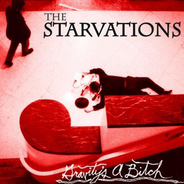 Starvations, The - Gravity's a Bitch (CD) |
