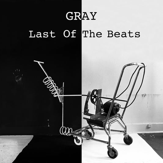Gray - Last Of The Beats |