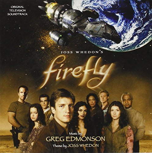 Greg Edmonson - Firefly (Original Television Soundtrack) [CD] |