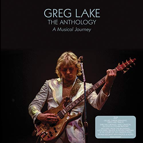 Greg Lake - The Anthology: A Musical Journey |