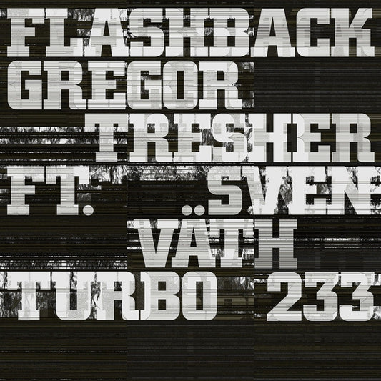 GREGOR TRESHER FEAT. SVEN VATH - Flashback |