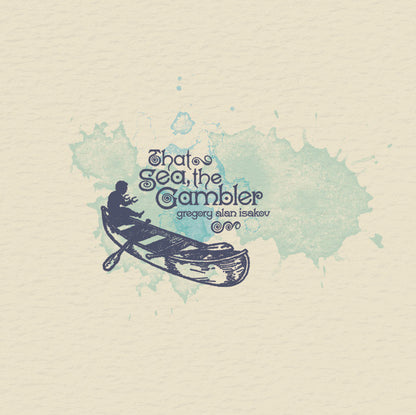 Gregory Alan Isakov - That Sea, The Gambler | Mint (M) Mint (M) - FOLK *SEALED*