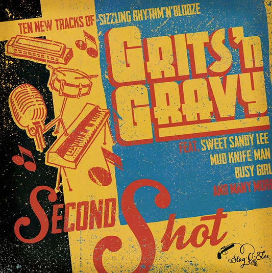 GRITS 'N GRAVY - Second Shot |