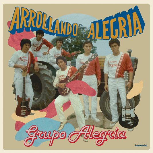 Grupo Alegría - Arrollando Con Alegría |