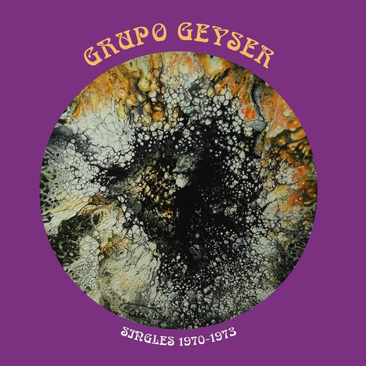 GRUPO GEYSER - Singles 1970-1973 |