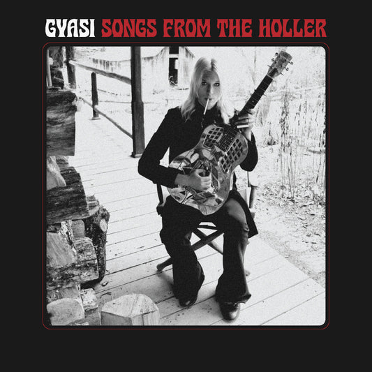 Gyasi - Songs From The Holler |