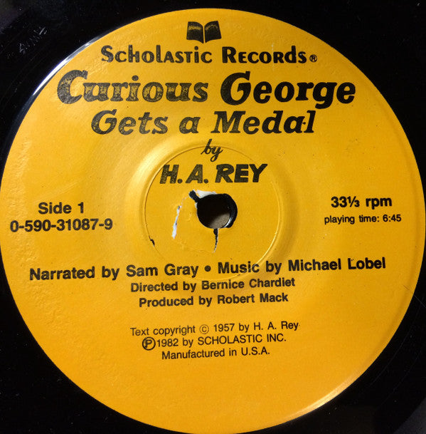H. A. Rey Curious George Gets A Medal Scholastic Records 7" Very Good (VG) Very Good Plus (VG+)