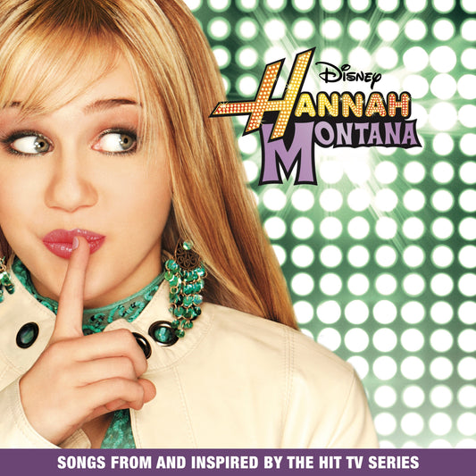 Hannah Montana (Songs From And Inspired By The Hit Tv Series) [Green Splatter Vinyl] |