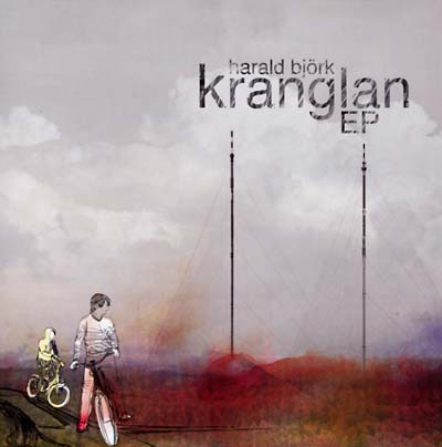 Harald Björk - Kranglan EP |