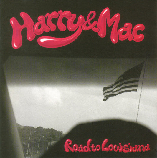Harry and Mac - Road To Louisiana |
