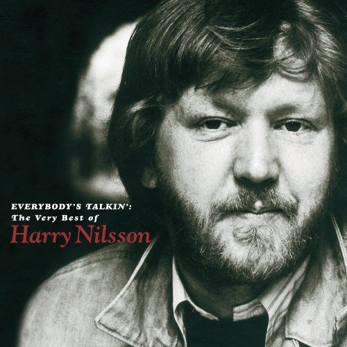 Everybody's Talkin': The Very Best Of Harry Nilsson |