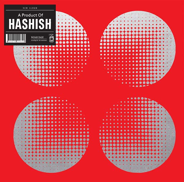 A Product of Hashish |