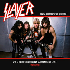 Slayer Have A Good New Year, Berkeley Live At Ruthie's Inn, Berkeley, CA. December 31st, 1984 - FM Broadcast - LP Mint (M) Mint (M)