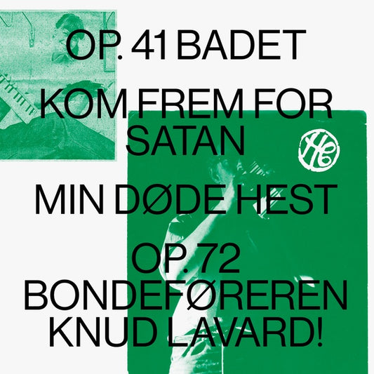 Op. 41 BADET / Kom Frem For Satan / Min Dode Hest / Op.72 Bondeforeren Knud Lavard |
