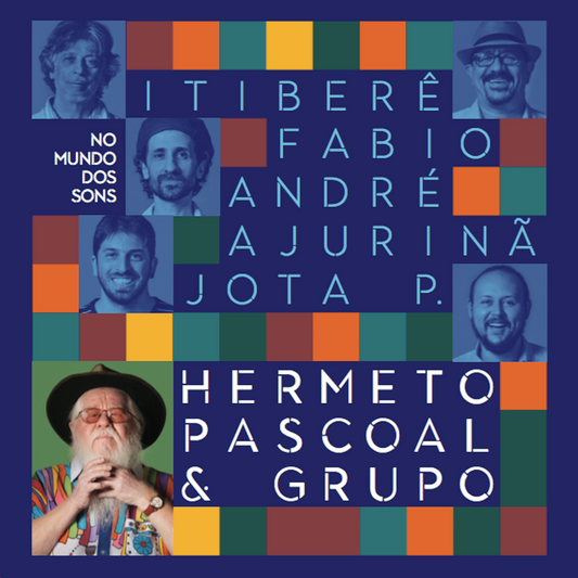Hermeto Pascoal & Grupo - No Mundo Dos Sons |