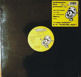 Funkmaster Flex presents The Flip Squad - C'mon Baby / Butterfly Style (VINYL 12" SINGLE WRECK NER 20065 1993) | USED Mint (M) Near Mint (NM) - HIP HOP / NEW *SEALED*