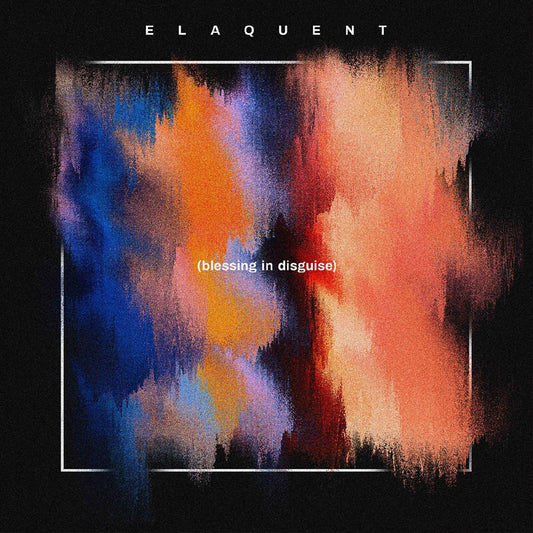 Elaquent - Blessing In Disguise | - HIP HOP *NEW*