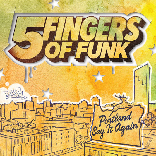Five Fingers of Funk - Portland Say It Again (WHITE VINYL) | - HIP HOP *NEW*