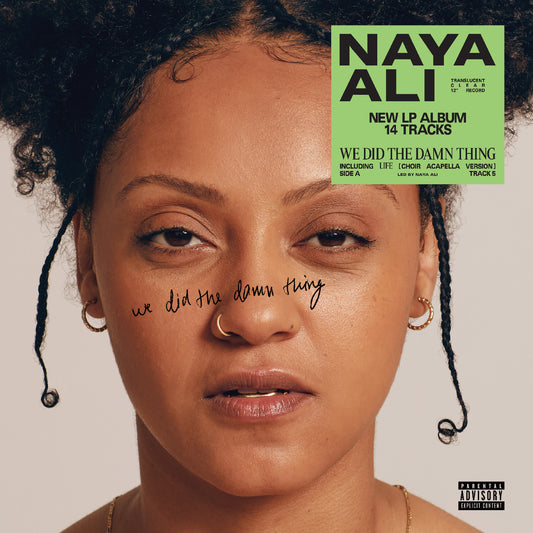 Ali, Naya - We Did The Damn Thing (CLEAR VINYL) | - HIP HOP *NEW*