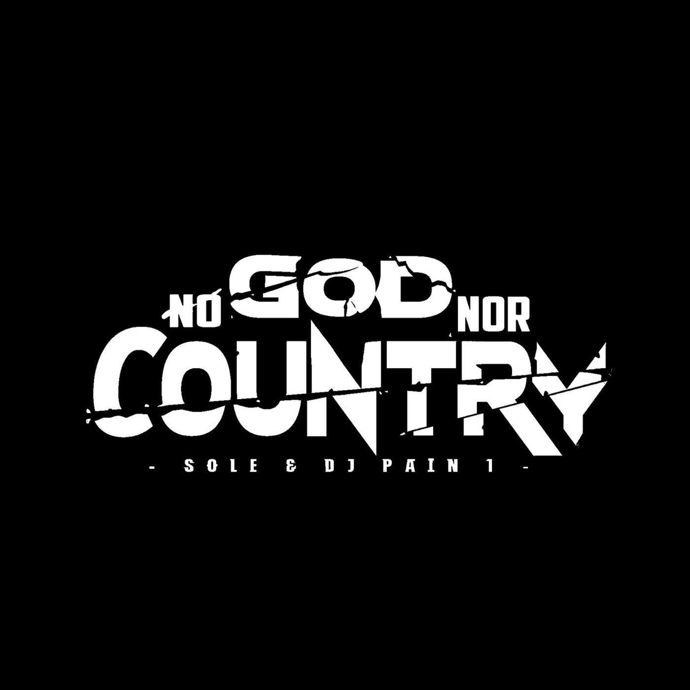Sole and DJ Pain 1 - No God Nor Country (Vinyl) | - HIP HOP *NEW*