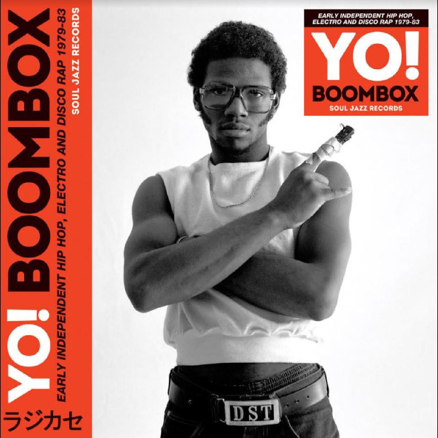 Soul Jazz Records presents - YO! BOOMBOX - Early Independent Hip Hop, Electro And Disco Rap 1979-83 | - HIP HOP *NEW*