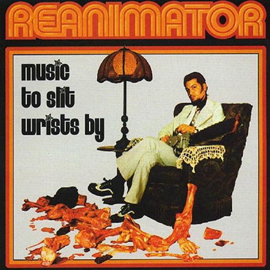 Reanimator - Music To Slit Wrists By (CD) | - HIP HOP *NEW*