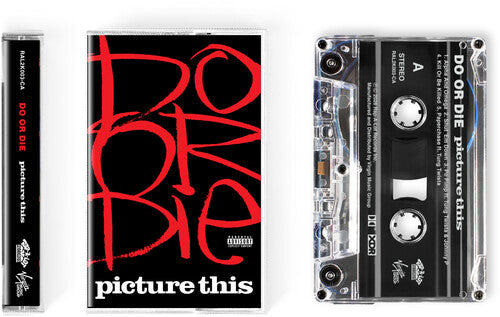 Do Or Die - (PRESALE 10/9/26) Picture This (30th Anniversary) (CASSETTE) | NEW - HIP HOP *NEW*