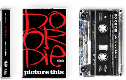 Do Or Die - (PRESALE 10/9/26) Picture This (30th Anniversary) (CASSETTE) | NEW - HIP HOP *NEW*