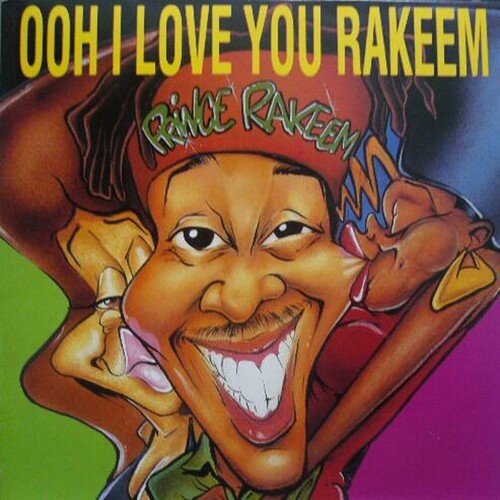 PRINCE RAKEEM - OOH I LOVE YOU RAKEEM / SEXCAPADES (VINYL 12") | NEW Mint (M) Mint (M) - HIP HOP *NEW*