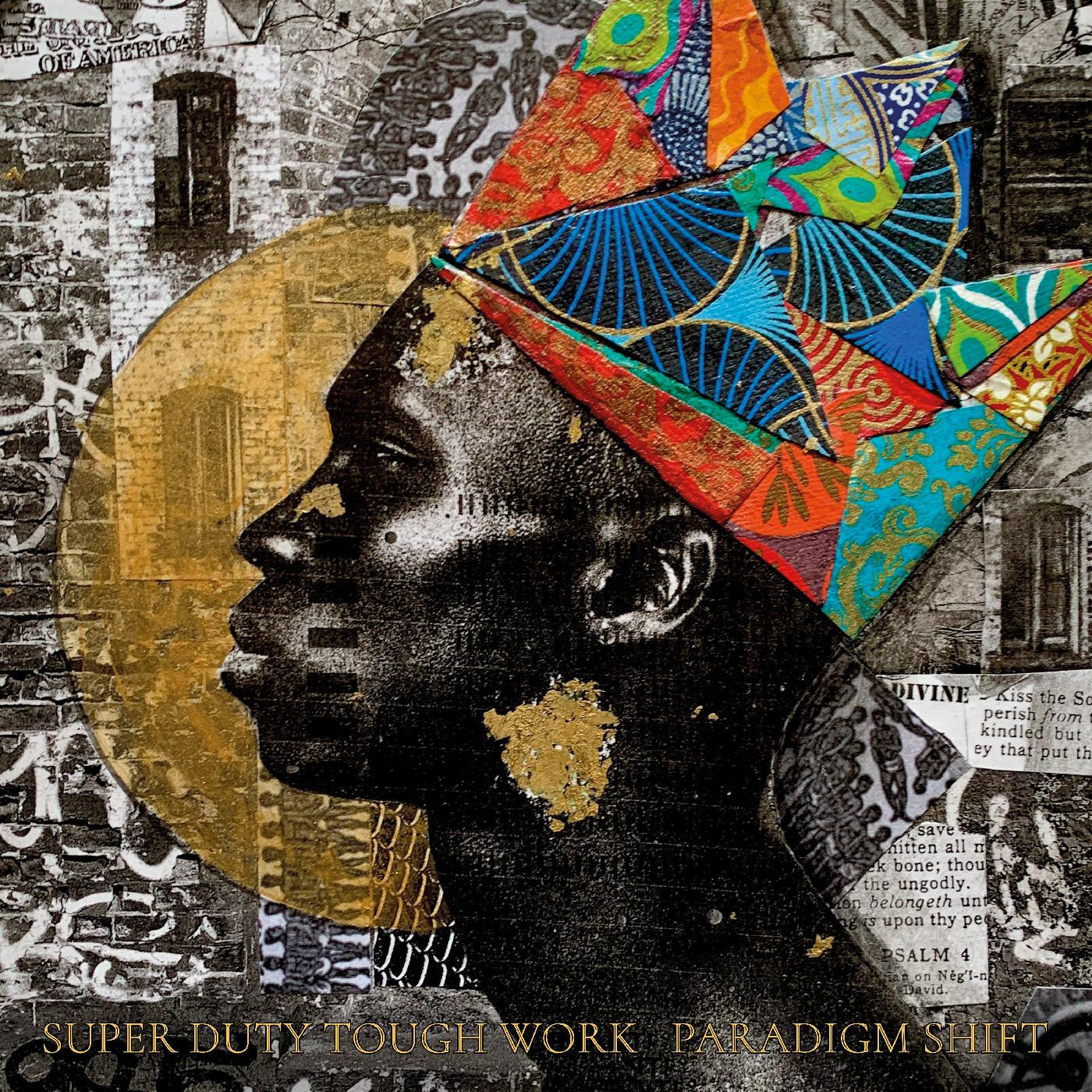 Super Duty Tough Work - Paradigm Shift (CD) | - HIP HOP *NEW*