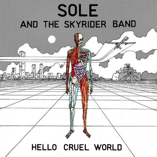 Sole And The Skyrider Band - Hello Cruel World (CD) | - HIP HOP *NEW*