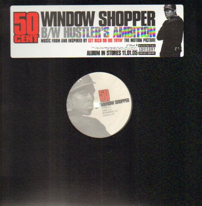 50 Cent - Window Shopper / Hustler's Ambition (VINYL 12" INTERSCOPE B0005848-11 2005) | USED Near Mint (NM or M-) Excellent (EX) - HIP HOP / USED *NEAR MINT*