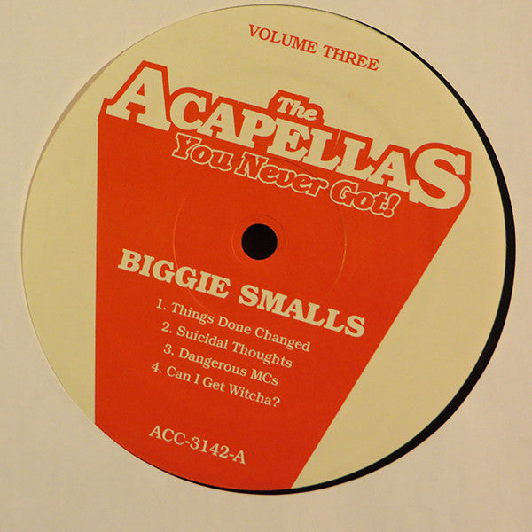 The Acapellas You Never Got! Volume Three (VINYL) | Near Mint (NM or M-) Generic - HIP HOP / USED *NEAR MINT*