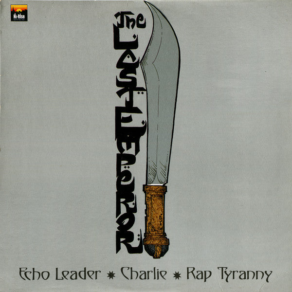 The Last Emperor - Echo Leader / Charlie / Rap Tyranny | Near Mint (NM) Excellent (EX) - HIP HOP / USED *NEAR MINT*