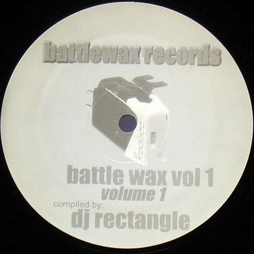 DJ Rectangle - Battle Wax Vol.1 (VINYL 12" EP BATTLEWAX BATTLEWAX) | Very Good Plus (VG+) Generic - HIP HOP / USED *VERY GOOD+*