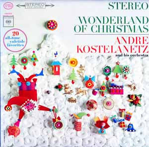 André Kostelanetz And His Orchestra - Wonderland Of Christmas | Excellent (EX) Near Mint (NM) - HOLIDAY / USED *EXCELLENT+*
