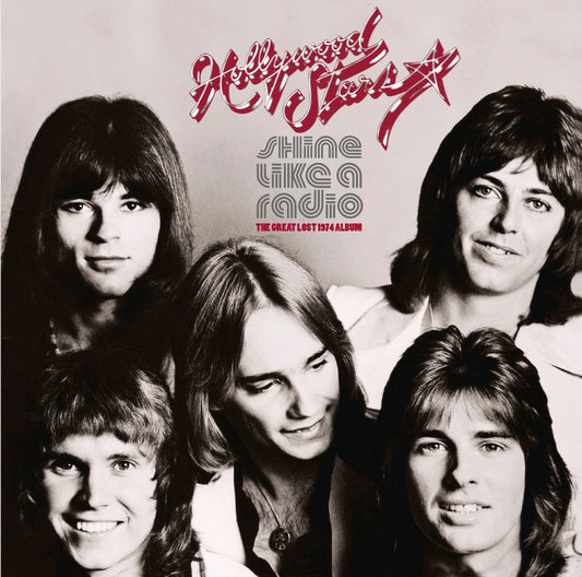 Hollywood Stars - Shine Like A Radio: The Great Lost 1974 Album |