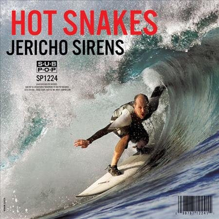 Hot Snakes - JERICHO SIRENS |