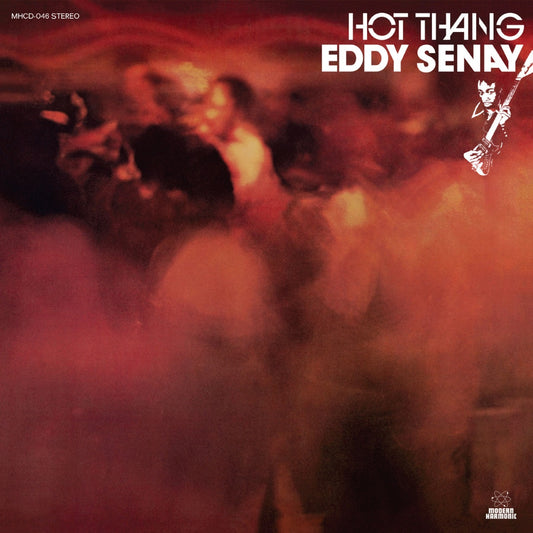Senay, Eddy - Hot Thang! (CD) |