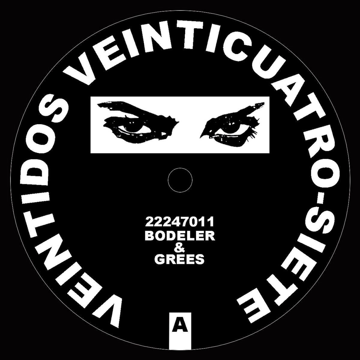 Bodeler & Grees - (PRESALE 07/31/26) 22247011 (VINYL 12" 22Recordings 22247011 2026) | - HOUSE/ACID *NEW*