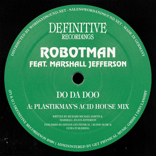 Robotman feat. Marshall Jefferson - (PRESALE 08/07/26) Do Da Doo Rmx (VINYL 12" Definitive Recordings DEFCLAS032V) | NEW Mint (M) Mint (M) - HOUSE/ACID *NEW*