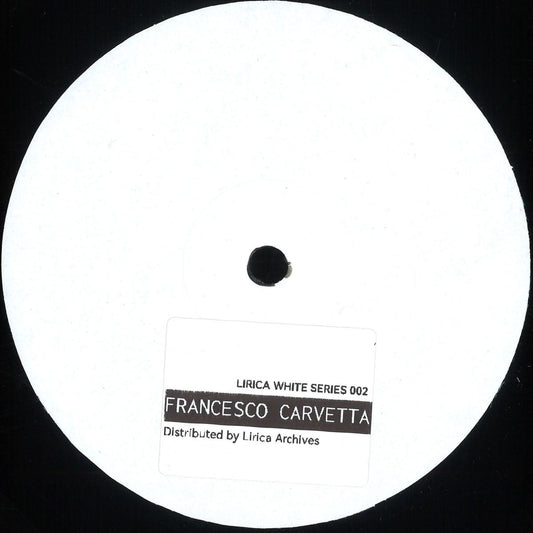 Francesco Carvetta - LWS002 (VINYL 12" Lirica Archives) | NEW - HOUSE/ACID *NEW*