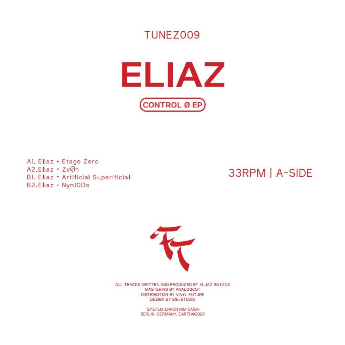 Eliaz - (PRESALE TBD) Control O EP (VINYL) | Mint (M) Mint (M) - HOUSE/BREAKS *NEW*