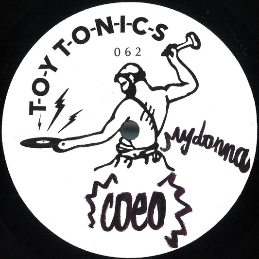 COEO - (PRESALE 10/8/26) Mydonna (VINYL 12" Toy Tonics) | NEW - HOUSE/DISCO *NEW*