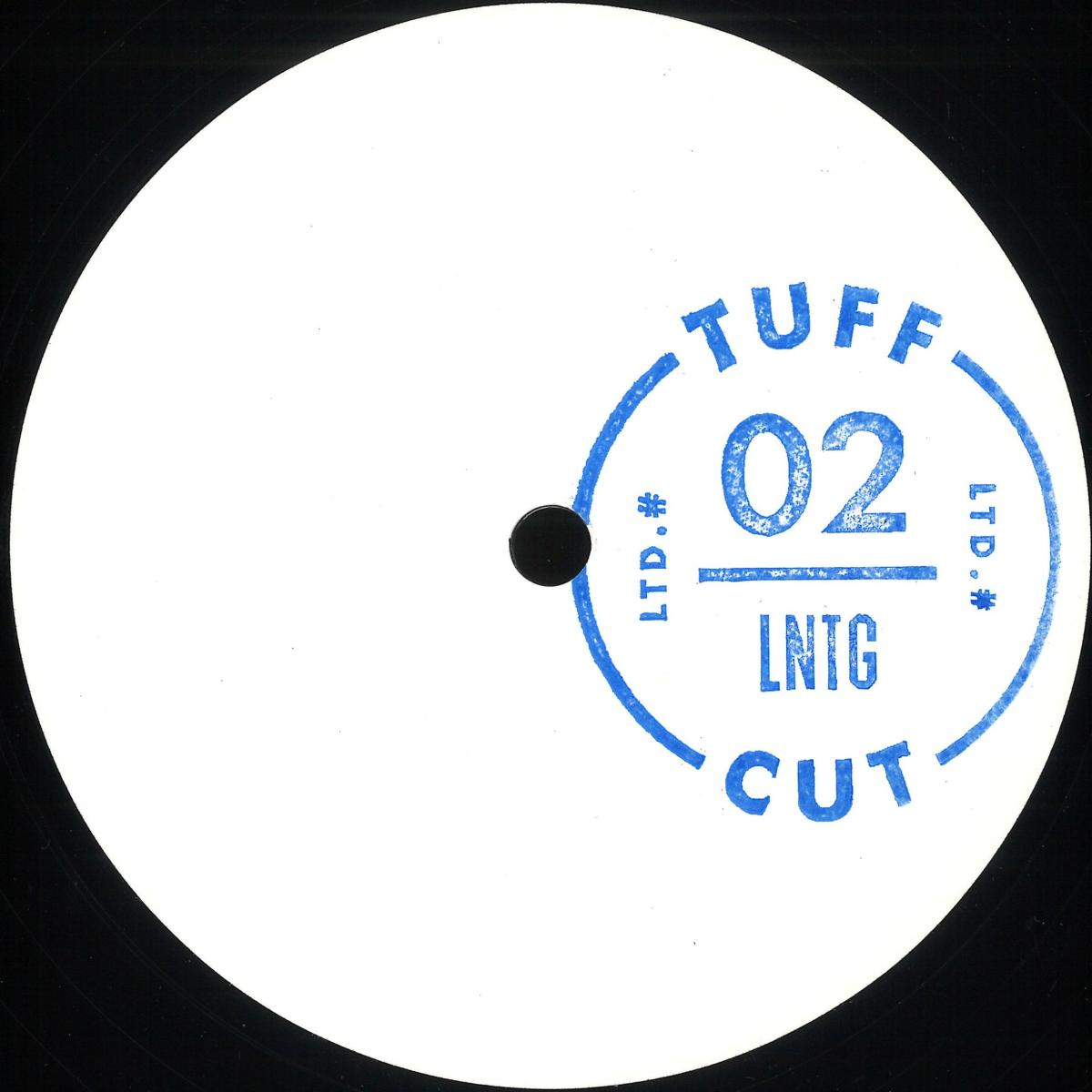 LNTG - Tuff Cut 02 (VINYL 12" Tuff Cut) | NEW - HOUSE/DISCO *NEW*