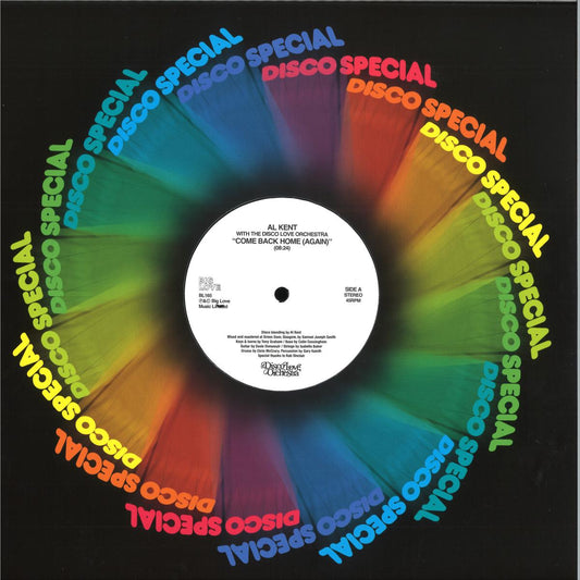 Al Kent with The Disco Love Orchestra - Come Back Home (Again) (VINYL 12" Big Love BL165 2026) | NEW - HOUSE/DISCO *NEW*