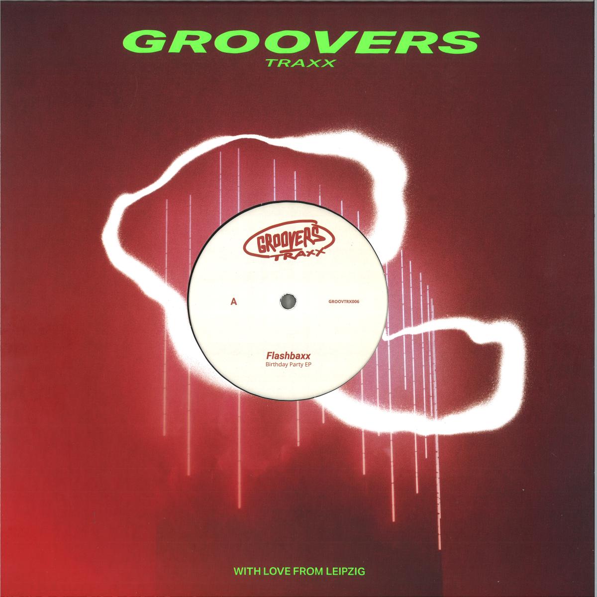 Flashbaxx - Birthday Party (VINYL 12" Groovers Traxx) | NEW - HOUSE/DISCO *NEW*