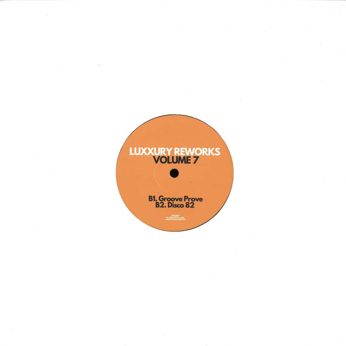 Luxxury - Luxxury Reworks Volume 7 (VINYL 12" Exxpensive Sounding Music) | NEW - HOUSE/DISCO *NEW*