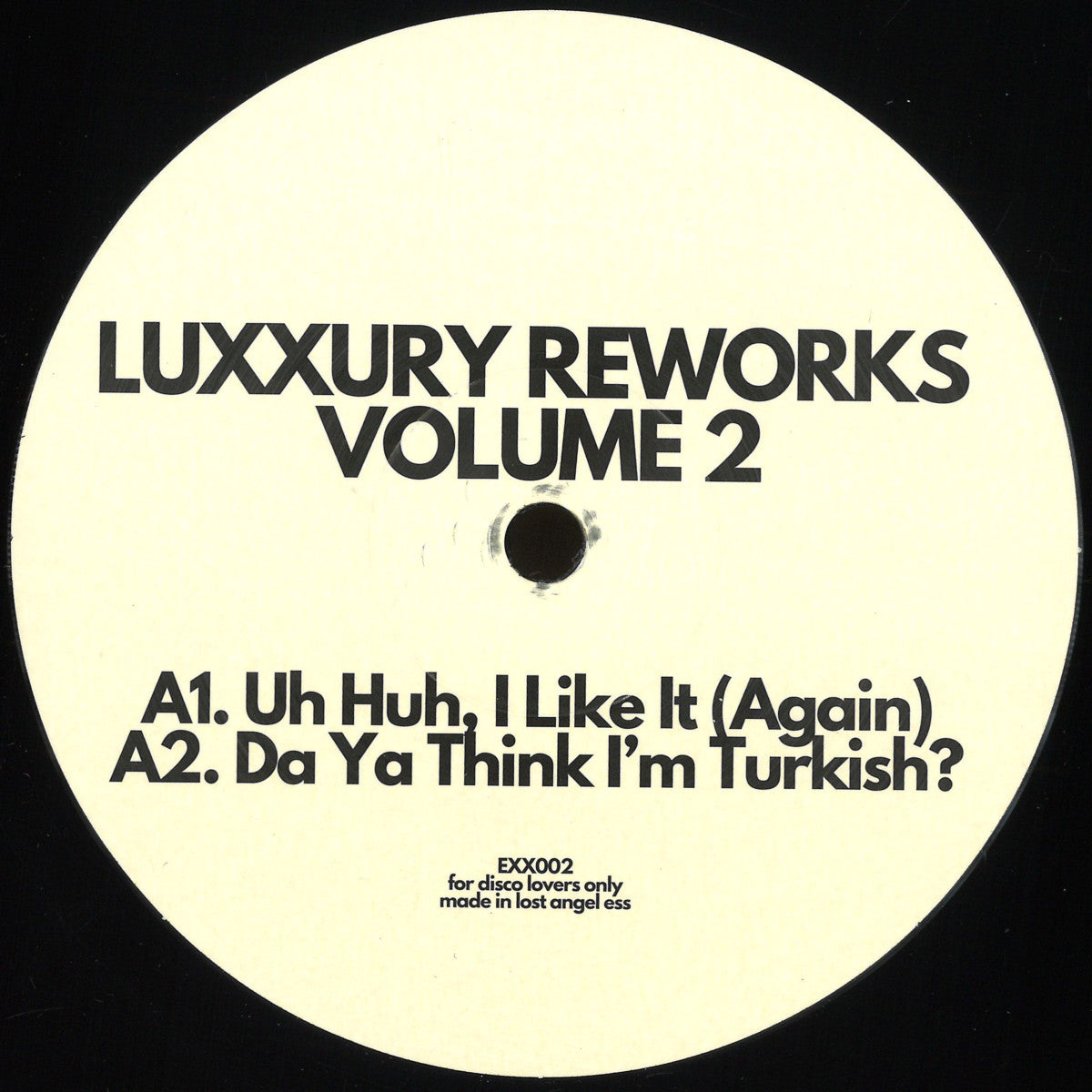 Luxxury - Luxxury Reworks Volume 2 (VINYL 12" Exxpensive Sounding Music) | NEW - HOUSE/DISCO *NEW*