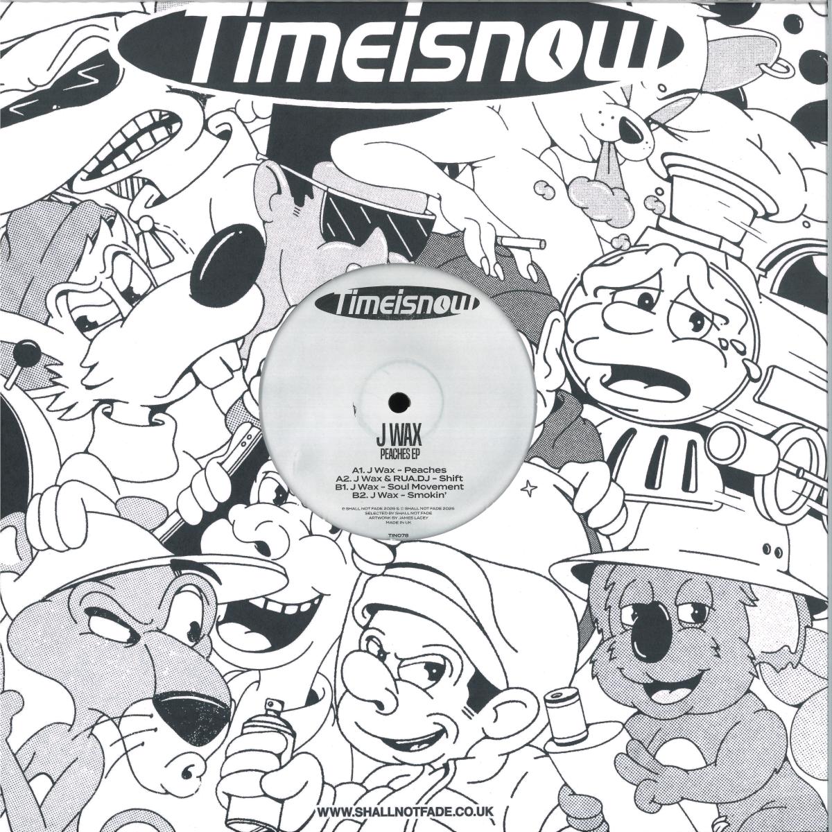 J Wax - Peaches (VINYL 12" Time Is Now) | NEW - HOUSE/GARAGE *NEW*